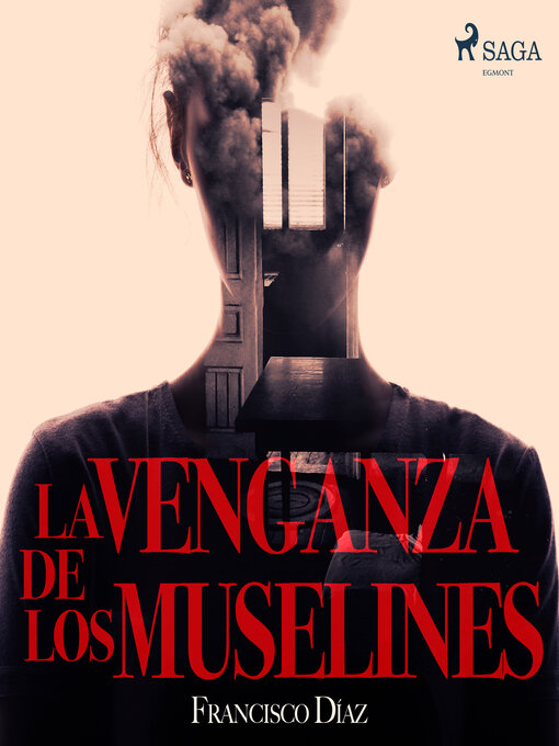 Title details for La venganza de los muselines by Francisco Díaz Valladares - Available